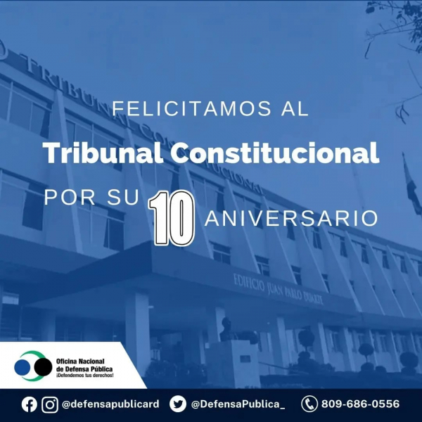 Felicitamos al Tribunal Constitucional por sus 10 aniversarios