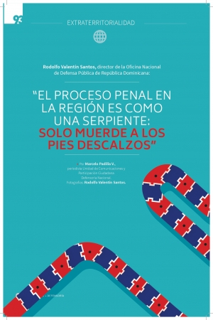 “El proceso penal en la región es como una serpiente: solo muerde a los pies descalzos.”