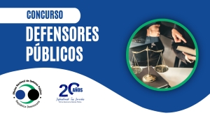 La Oficina Nacional de Defensa Pública (ONDP) anuncia el lanzamiento oficial del Concurso para Aspirantes a Defensores Públicos 2024.
