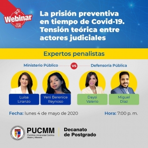 Webinar: La prisión preventiva en tiempo del COVID 19. Defensa Pública vs Ministero Pública el debate.